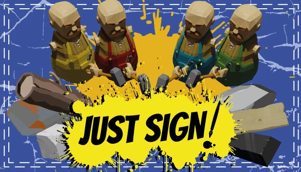 Just Sign! 游戏封面