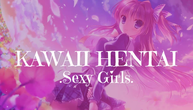 可爱色情性感女孩（Kawaii Hentai Sexy Girls） 游戏封面