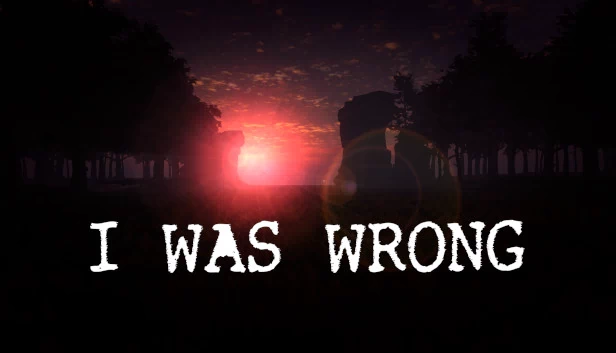 我错了(I Was Wrong) 游戏封面
