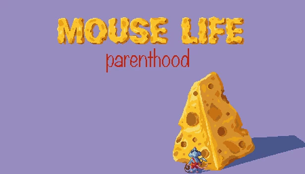 MouseLife - 为人父母（MouseLife - Parenthood） 游戏封面