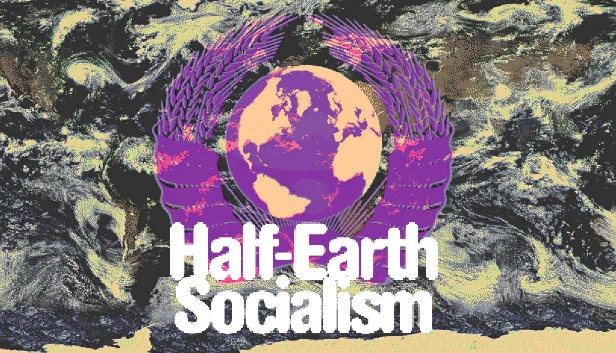 半地球社会主义（Half-Earth Socialism） 游戏封面