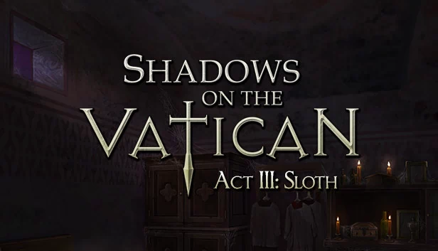 梵蒂冈阴影 - 第三幕：懒惰（Shadows on the Vatican - Act III: Sloth） 游戏封面