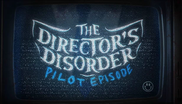 导演失序:试播集(The Director's Disorder: Pilot Episode) 游戏封面
