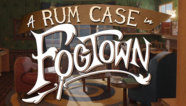 雾镇奇案（A Rum Case in Fogtown） 游戏封面