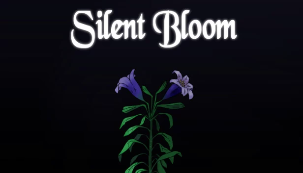 寂静绽放（Silent Bloom） 游戏封面