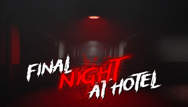 酒店最后一夜（Final Night At Hotel） 游戏封面