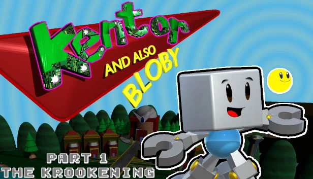 肯托尔与布洛比：第一章 - 克鲁克之王（Kentor and also Bloby in: Part 1 - The Krookening） 游戏封面