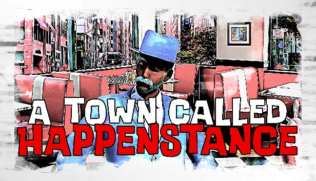 一个名叫偶然的小镇(A Town Called Happenstance) 游戏封面