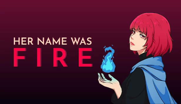 她的名字是火（Her Name Was Fire） 游戏封面