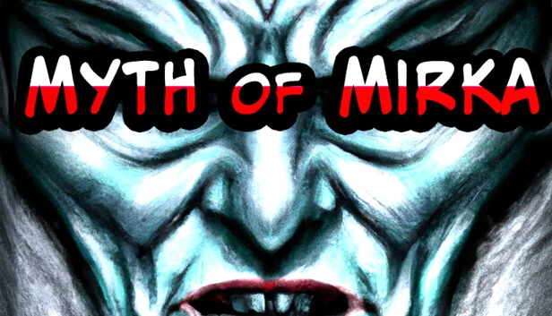 米尔卡神话（Myth of Mirka） 游戏封面