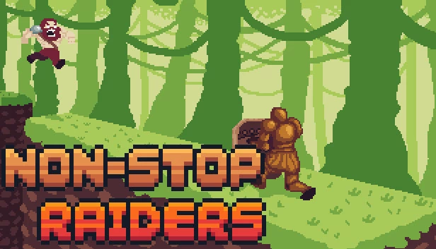 永不停歇的突袭者（Non-Stop Raiders） 游戏封面