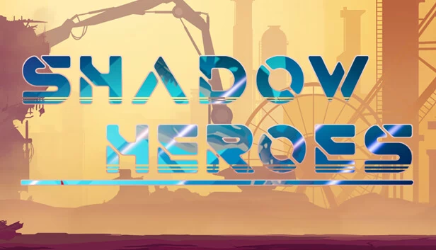 暗影英雄（Shadow Heroes） 游戏封面