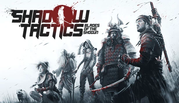 影子战术：将军之刃（Shadow Tactics: Blades of the Shogun） 游戏封面