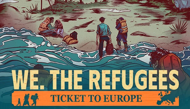我们：难民 - 通往欧洲的门票（We. The Refugees: Ticket to Europe） 游戏封面