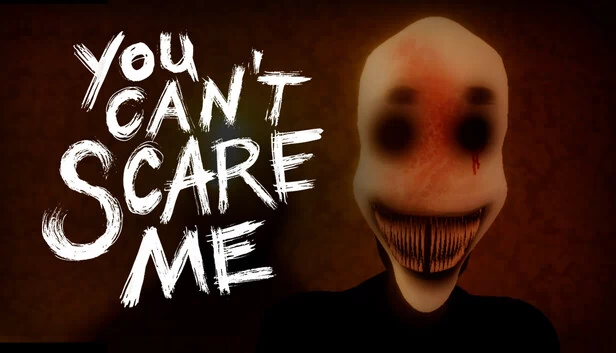 你吓不到我（You Can't Scare Me） 游戏封面