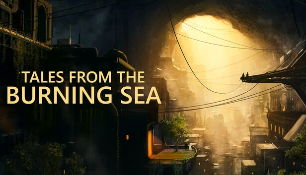 燃烧之海传说（Tales From The Burning Sea） 游戏封面