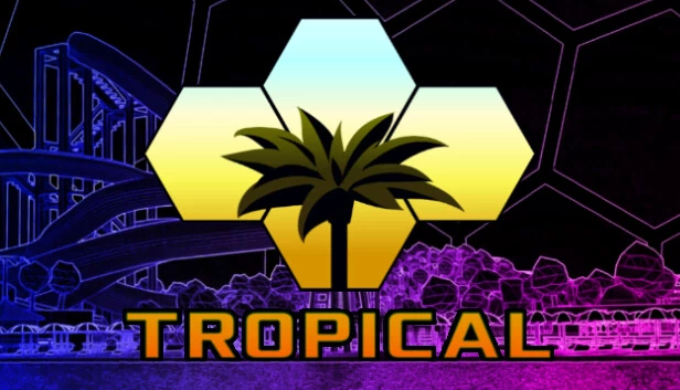 热带（Tropical） 游戏封面