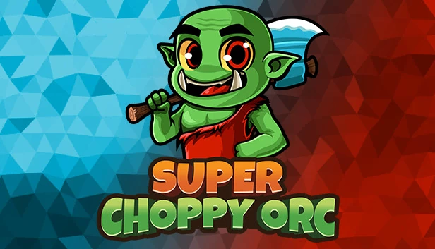 超级剁砍兽人（Super Choppy Orc） 游戏封面