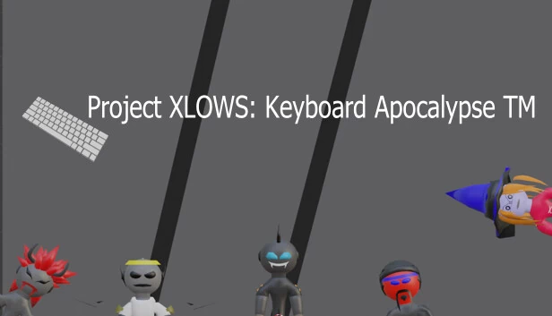 Project XLOWS - 键盘末日 TM（Project XLOWS - Keyboard Apocalypse TM） 游戏封面