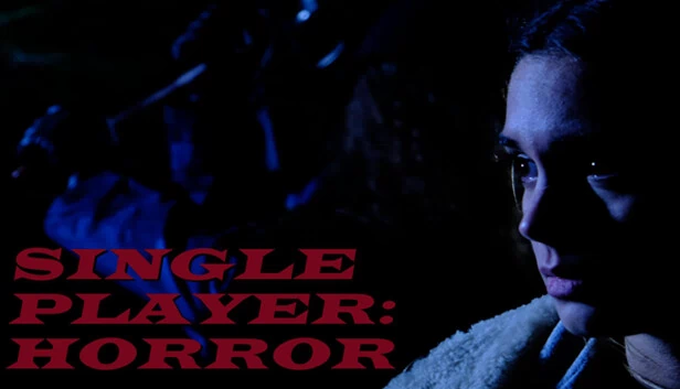 单人游玩:恐怖(Single Player: Horror) 游戏封面