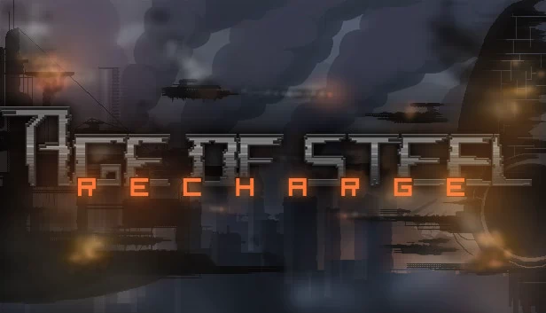 钢铁时代：再袭（Age of Steel: Recharge） 游戏封面