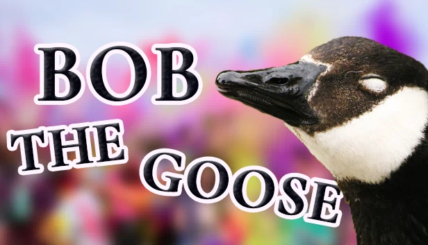 鲍勃鹅（Bob the Goose） 游戏封面