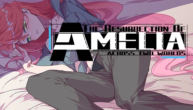 阿米莉亚的复活：跨越两个世界（The Resurrection Of Amelia : Across two worlds） 游戏封面