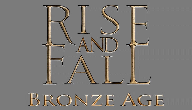 崛起与衰落：青铜时代（Rise and Fall: Bronze Age） 游戏封面
