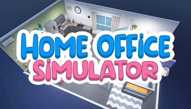 居家办公模拟器（Home Office Simulator） 游戏封面