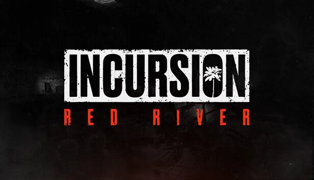 红河行动（Incursion Red River） 游戏封面