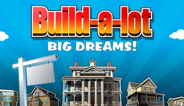 地产大亨：宏伟梦想（Build-a-lot Big Dreams） 游戏封面