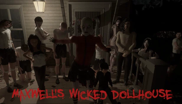 麦克斯韦的邪恶娃娃屋（Maxwell's Wicked Dollhouse） 游戏封面