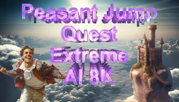 农民跳跃任务极限 AI 8K（Peasant Jump Quest Extreme AI 8K） 游戏封面