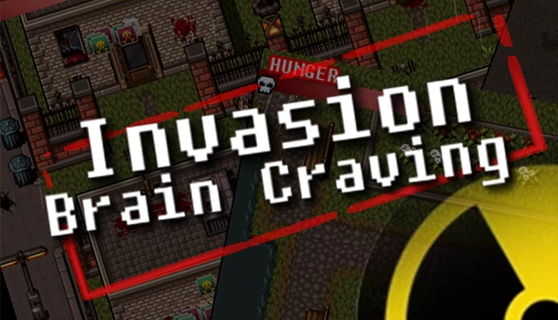 入侵：大脑渴望（Invasion: Brain Craving） 游戏封面