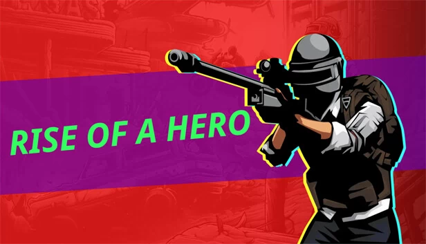 英雄的崛起（Rise Of A Hero） 游戏封面