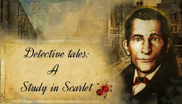 侦探故事：血字的研究（Detective tales: A Study in Scarlet） 游戏封面