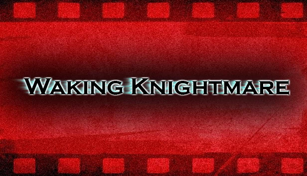 觉醒梦魇（Waking Knightmare） 游戏封面