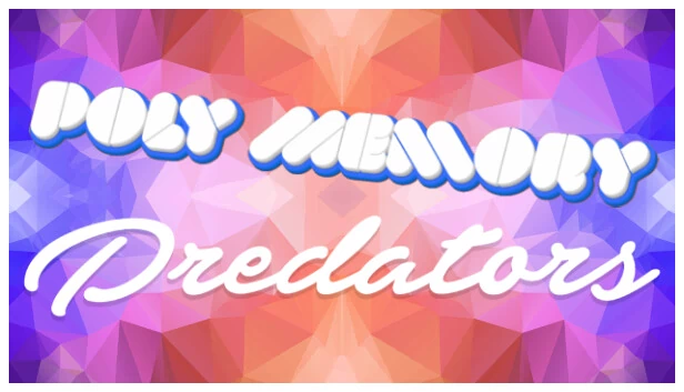 Poly Memory：掠食者（Poly Memory: Predators） 游戏封面