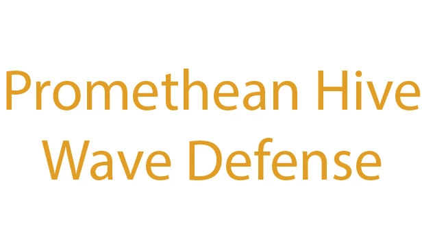 普罗米修斯蜂巢波次防御（Promethean Hive Wave Defense） 游戏封面