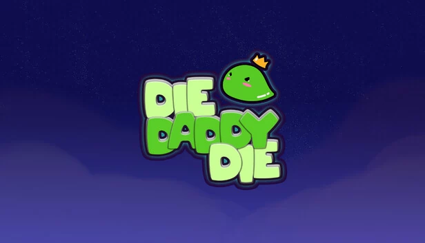 爸爸去死（Die Daddy Die） 游戏封面