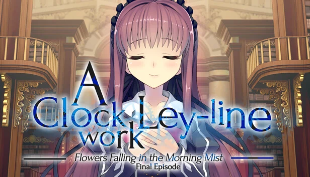 发条灵脉：晨雾落花（A Clockwork Ley-Line: Flowers Falling in the Morning Mist） 游戏封面