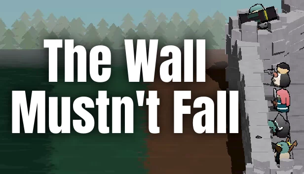 墙不能倒（The Wall Mustn't Fall） 游戏封面