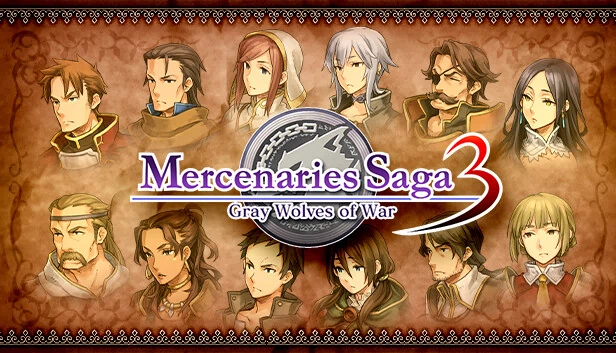 雇佣兵传奇3 -战争灰狼-（Mercenaries Saga 3 -Gray Wolves of War-） 游戏封面