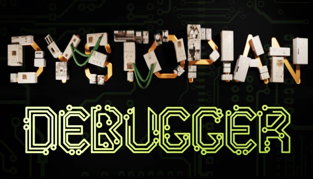 反乌托邦调试器（Dystopian Debugger） 游戏封面