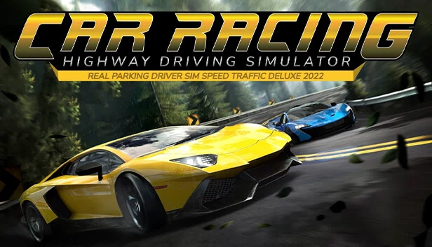 Car Racing Highway Driving Simulator, Real Parking Driver Sim Speed Traffic Deluxe 2023（Car Racing Highway Driving Simulator, real parking driver sim speed traffic deluxe 2023） 游戏封面