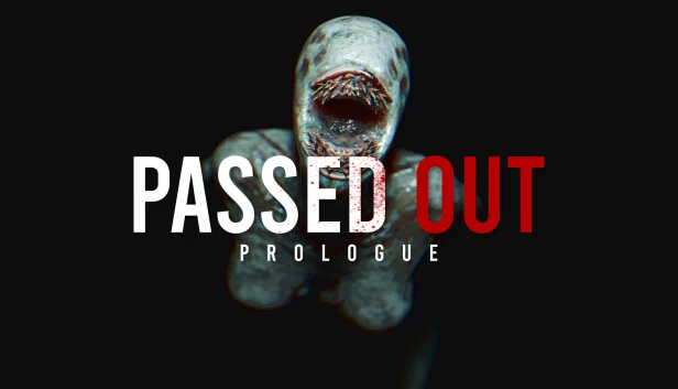 昏迷：序章（Passed Out: Prologue） 游戏封面