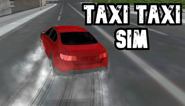 出租车模拟（Taxi Taxi Sim） 游戏封面