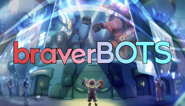 勇敢机器人（braverBOTS） 游戏封面