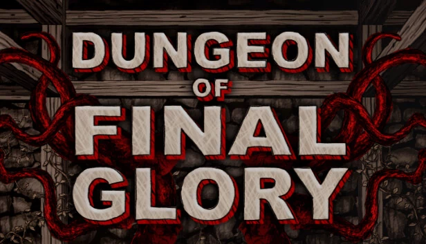 终焉荣耀地牢（Dungeon of Final Glory） 游戏封面