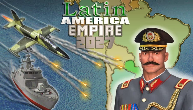 拉丁美洲帝国 2027（Latin America Empire 2027） 游戏封面